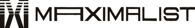 Maximalist